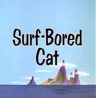 Катание на волнах / Surf-Bored Cat (1967)