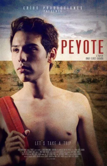 Пейот / Peyote (2013)