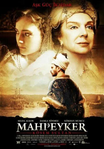 Махпейкер / Mahpeyker: Kösem Sultan (2010)