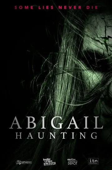 Призраки Эбигейл / Abigail Haunting (2020)