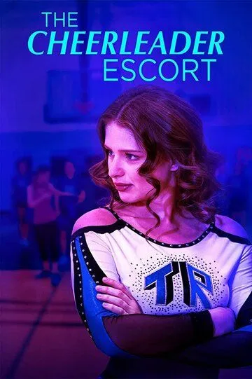 Чирлидерши-эскортницы / The Cheerleader Escort (2019)