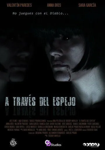 Через зеркало / A través del espejo (2018)