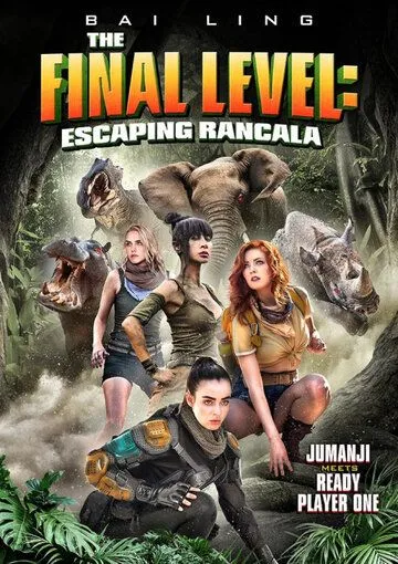 Последний уровень: Побег из Ранкалы / The Final Level: Escaping Rancala (2019)