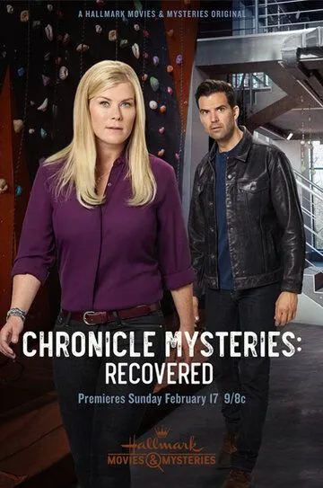 Хроники тайн: спасение / The Chronicle Mysteries: Recovered (2019)