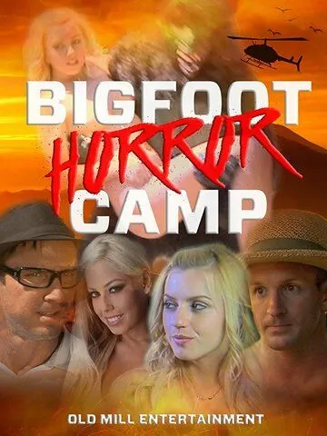 Лагерь страха / Bigfoot Horror Camp (2017)