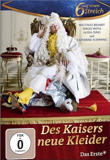 Новое платье короля / Des Kaisers neue Kleider (2010)