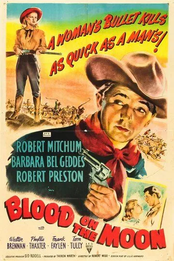 Кровь на Луне / Blood on the Moon (1948)