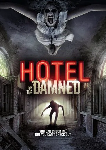 Отель проклятых / Hotel of the Damned (2016)