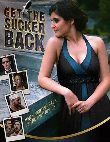 Get the Sucker Back (2018)