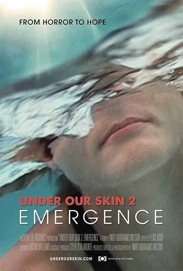 Под нашей кожей 2: Выход / Under Our Skin 2: Emergence (2014)