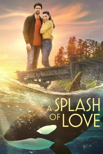 Всплеск любви / A Splash of Love (2022)