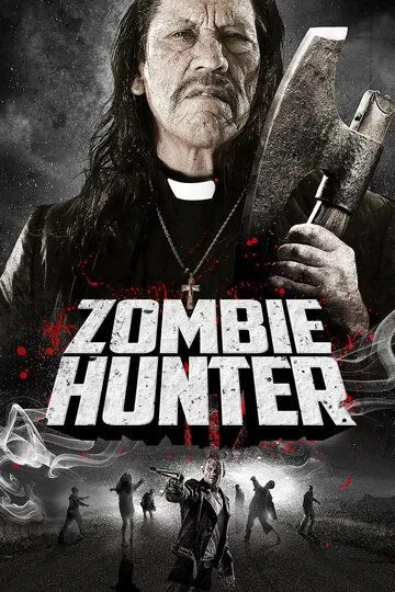 Охотник на зомби / Zombie Hunter (2013)