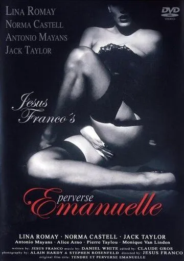 Нежная и развратная Эммануэль / Tendre et perverse Emanuelle (1973)