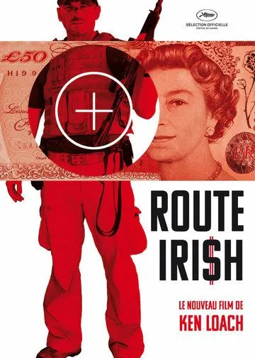 Ирландский маршрут / Route Irish (2010)