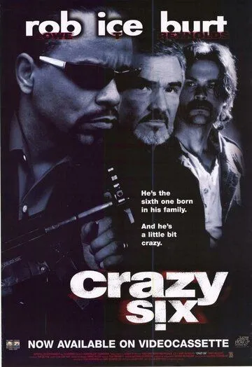 Безумная шестерка / Crazy Six (1997)