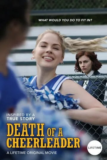 Смерть чирлидерши / Death of a Cheerleader (2019)