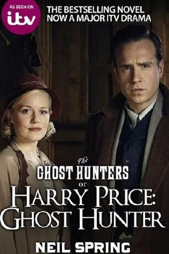 Гарри Прайс: охотник за привидениями / Harry Price: Ghost Hunter (2015)