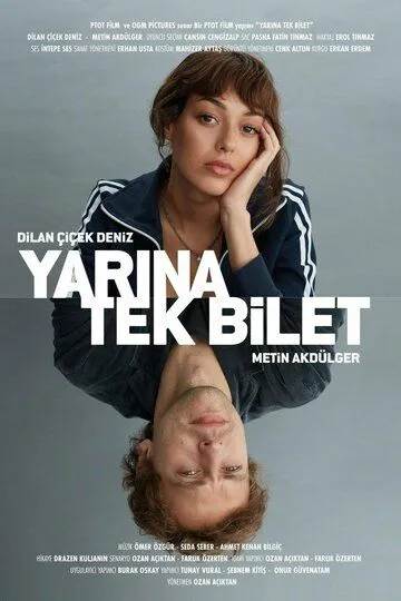 Билет в одно завтра / Yarina Tek Bilet (2020)