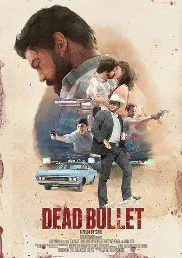 Мёртвая пуля / Dead Bullet (2016)