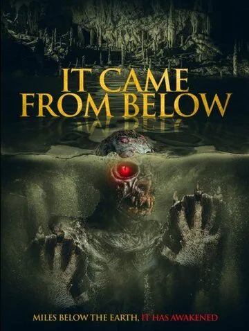 Из недр земли / It Came from Below (2021)