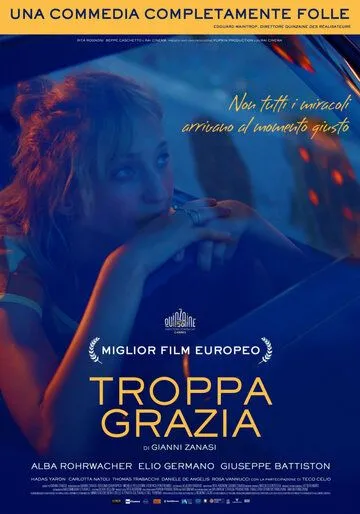 Благодать Люсии / Troppa grazia (2018)