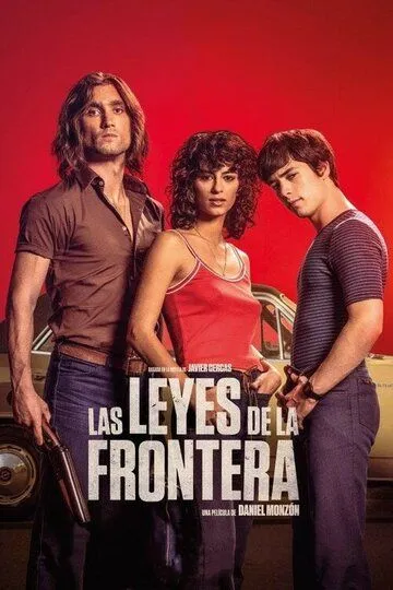 Законы границ / Las leyes de la frontera (2021)