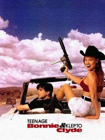 Современные Бонни и Клайд / Teenage Bonnie and Klepto Clyde (1993)