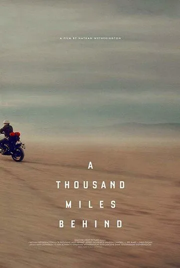 Тысяча миль позади / A Thousand Miles Behind (2019)