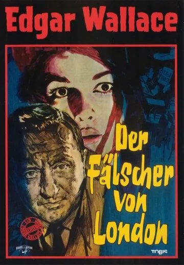 Лондонский фальшивомонетчик / Der Fälscher von London (1961)