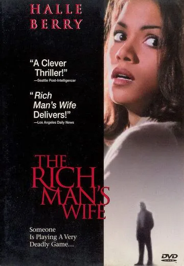 Жена богача / The Rich Man's Wife (1996)