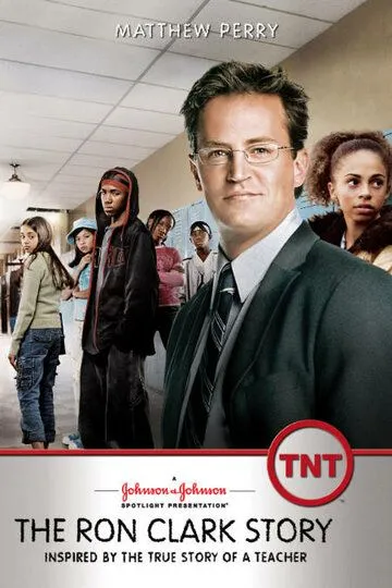 Триумф: История Рона Кларка / The Ron Clark Story (2006)