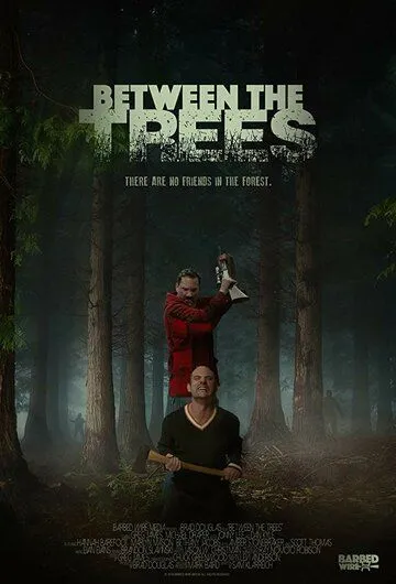 Between the Trees (2018)