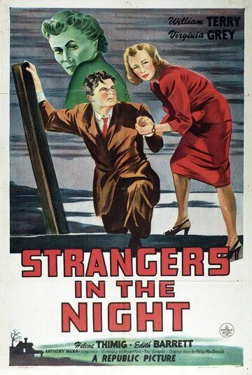 Странники в ночи / Strangers in the Night (1944)