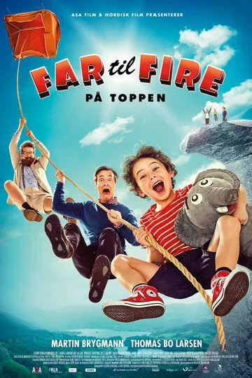 Отец четверых на высоте / Far til fire på toppen (2017)