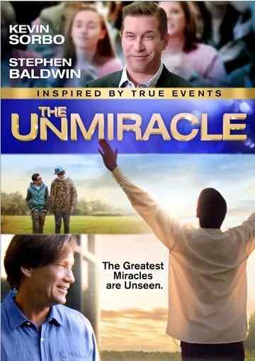 Невиданное чудо / The UnMiracle (2017)