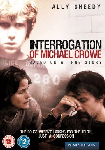 Допрос Майкла Кроу / The Interrogation of Michael Crowe (2002)