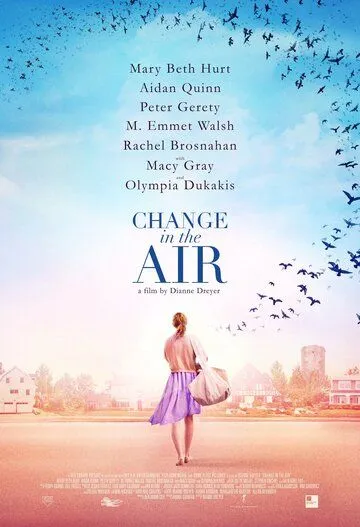 Перемены в воздухе / Change in the Air (2018)