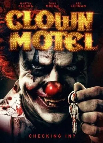 Мотель клоунов: Восставшие / Clown Motel: Spirits Arise (2019)