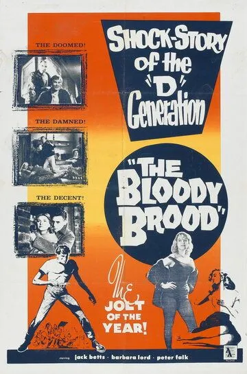 Кровавый выводок / The Bloody Brood (1959)