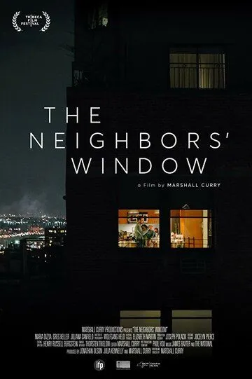 Окно напротив / The Neighbors' Window (2019)