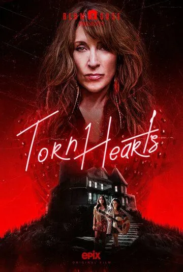 Сердца в клочья / Torn Hearts (2022)