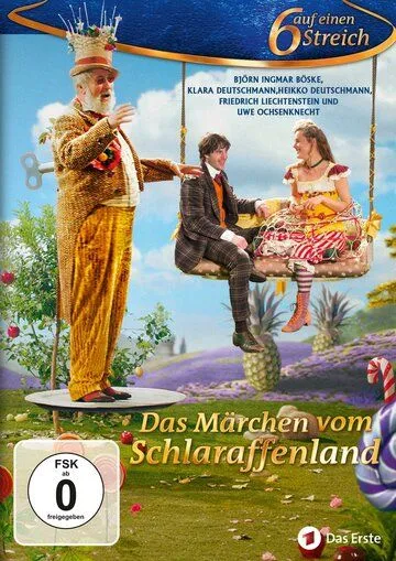 Страна небывалого изобилия / Das Märchen vom Schlaraffenland (2016)