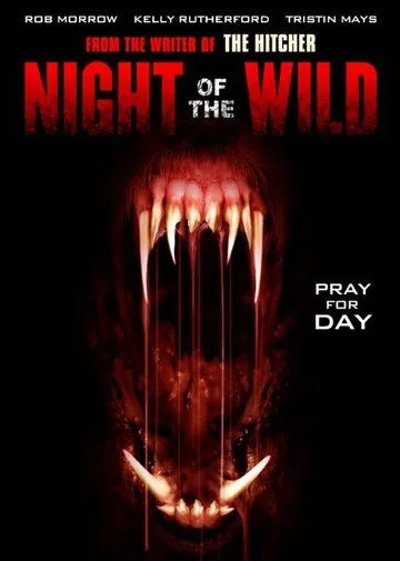 Дикая ночь / Night of the Wild (2015)