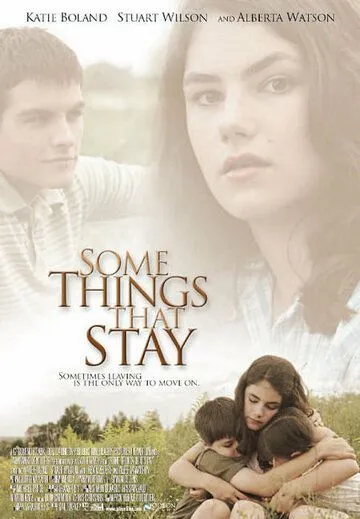 Беглый дом / Some Things That Stay (2004)