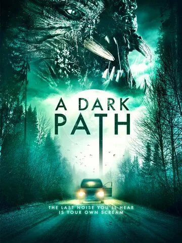 Темная тропа / A Dark Path (2020)