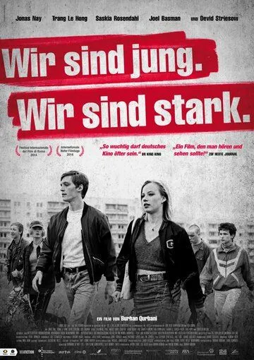 Мы молоды. Мы сильны / Wir sind jung. Wir sind stark. (2014)