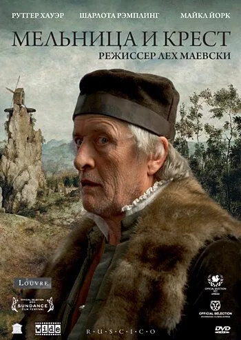 Мельница и крест / Mlyn i krzyz (2011)