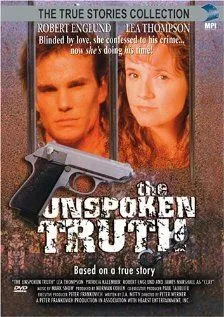 Невысказанная правда / The Unspoken Truth (1995)