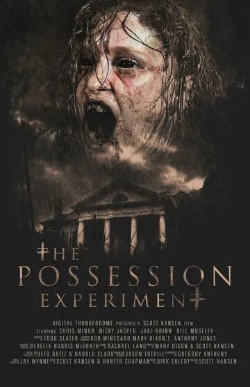 Эксперимент «Одержимость» / The Possession Experiment (2016)