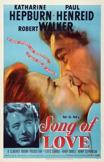 Песнь любви / Song of Love (1947)